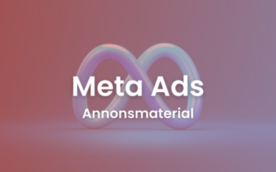 Optimering av ditt annonsmaterial för Meta: En komplett guide till annonsstorlekar, annonstyper och copy
